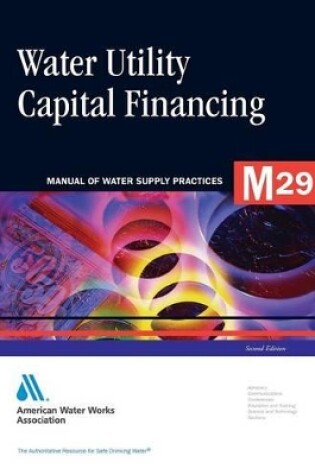 Cover of Fundamentals of Water Utility Capital Financing (M29)