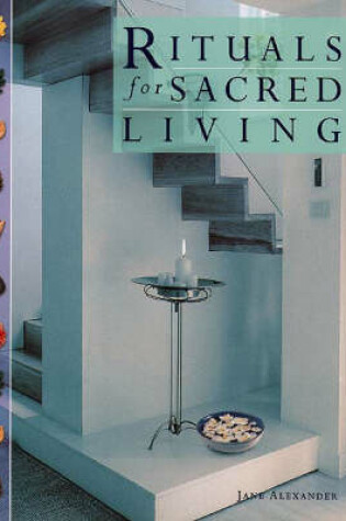 Cover of Rituals for Sacred Living