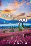 Book cover for Wait For You