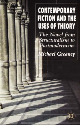 Cover of Contemporary Fiction and the Uses of Theory