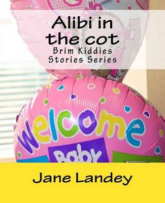 Cover of Alibi in the cot