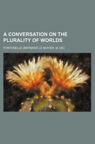 Cover of A Conversation on the Plurality of Worlds