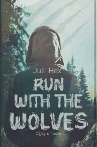 Cover of Run with the Wolves