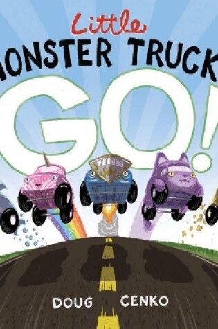 Cover of Little Monster Trucks GO!