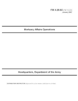 Book cover for FM 4-20.64 Mortuary Affairs Operations