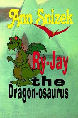 Book cover for Ry-Jay the Dragon-osaurus