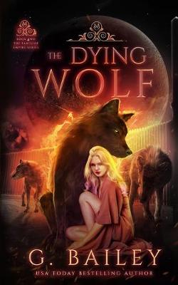 Cover of The Dying Wolf
