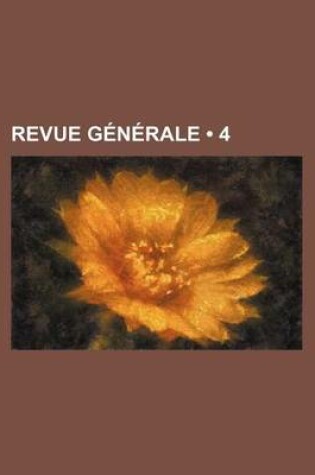 Cover of Revue Generale (4)