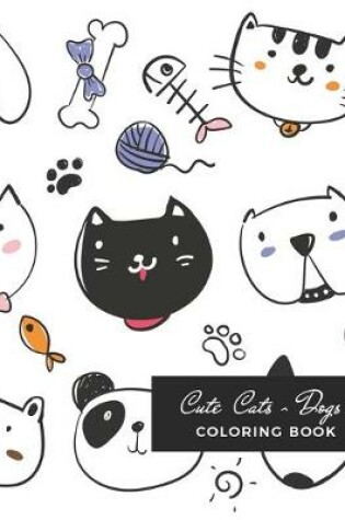 Cover of Cute Cats & Dogs Coloring Book