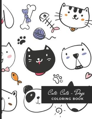 Book cover for Cute Cats & Dogs Coloring Book