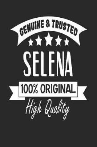 Cover of Genuine & Trusted Selena 100% Original High Quality