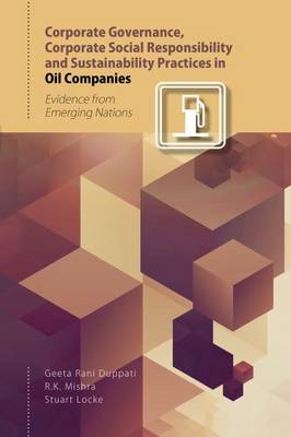 Book cover for Corporate Governance, Corporate Social Responsibility and Sustainability Practices in Oil Companies