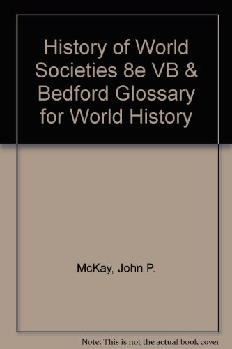 Book cover for History of World Societies 8e VB & Bedford Glossary for World History