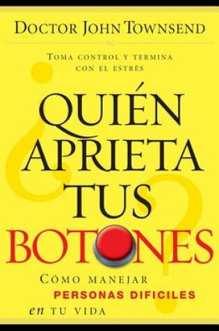 Cover of ¿Quién Aprieta Tus Botones?