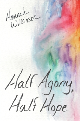 Book cover for Half Agony, Half Hope