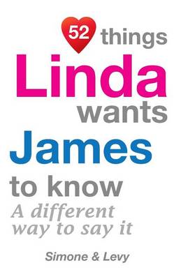 Book cover for 52 Things Linda Wants James To Know