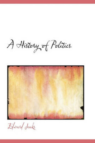 Cover of A History of Politics