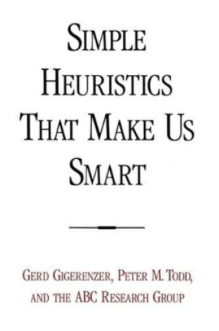 Cover of Simple Heuristics That Make Us Smart