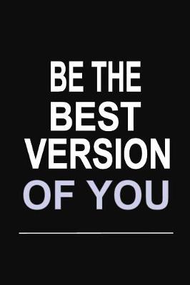 Book cover for Be the Best Version of You