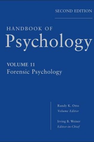 Cover of Handbook of Psychology, Forensic Psychology