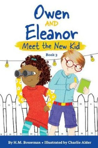 Cover of Owen and Eleanor Meet the New Kid