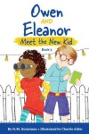 Book cover for Owen and Eleanor Meet the New Kid