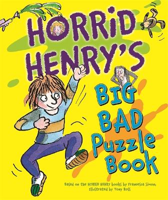 Book cover for Horrid Henry's Big Bad Puzzle Book