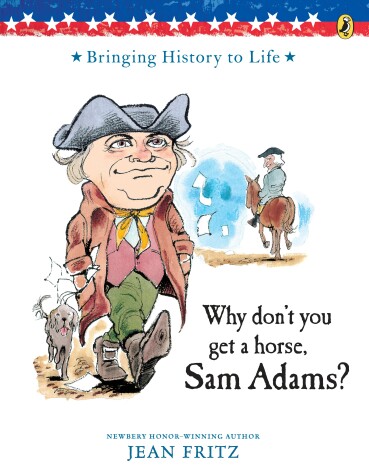 Book cover for Why Don't You Get a Horse, Sam Adams?