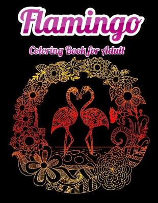 Book cover for Flamingo Coloring Book for Adult