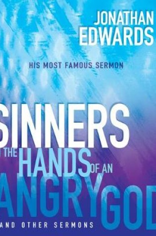 Cover of Sinners in the Hands of an Angry God and Other Sermons