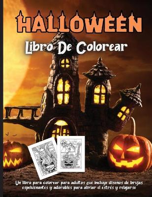 Book cover for Halloween Libro De Colorear