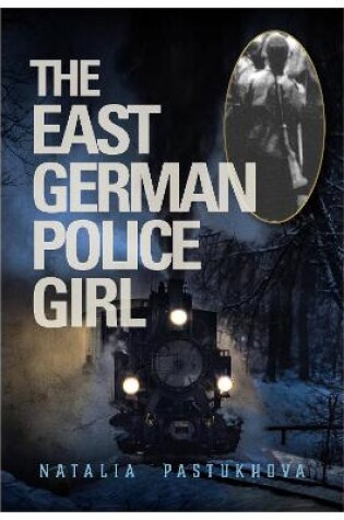 Cover of The East German Police Girl