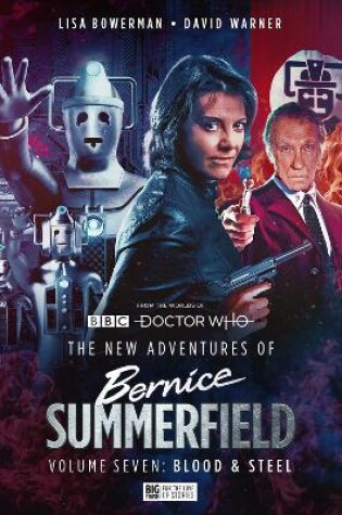 Cover of The New Adventures of Bernice Summerfield Vol.7: Blood and Steel