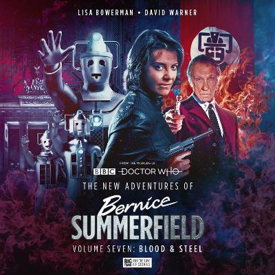 Book cover for The New Adventures of Bernice Summerfield Vol.7: Blood and Steel