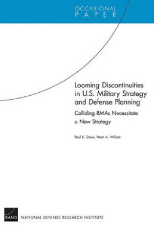 Cover of Looming Discontinuities in U.S. Military Strategy and Defense Planning