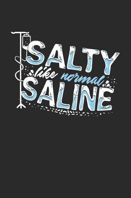 Cover of Salty Like Normal Saline