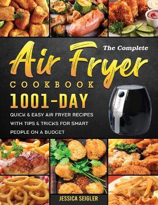 Book cover for The Complete Air Fryer Cookbook 2022