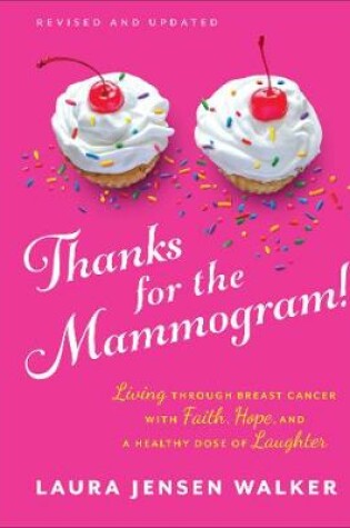 Cover of Thanks for the Mammogram!