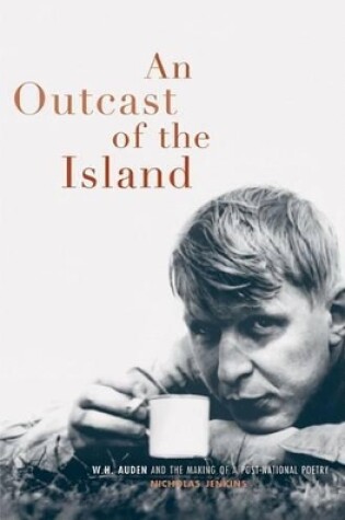 Cover of The Island -- W.H. Auden and the Regeneration of England