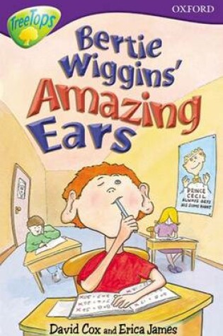 Cover of Oxford Reading Tree: Level 11: Treetops Stories: Bertie Wiggins' Amazing Ears