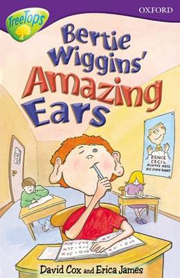 Book cover for Oxford Reading Tree: Level 11: Treetops Stories: Bertie Wiggins' Amazing Ears