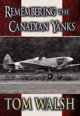 Book cover for Remembering the Canadian Yanks