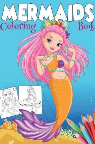 Cover of Mermaids Coloring Book