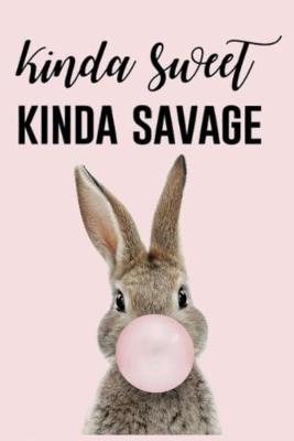 Book cover for Kinda Sweet KINDA SAVAGE