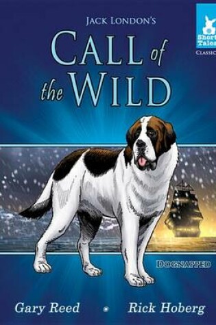 Cover of Call of the Wild Tale #1 Dognapped