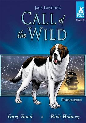 Cover of Call of the Wild Tale #1 Dognapped