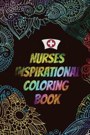 Cover of Nurses Inspirational Coloring Book