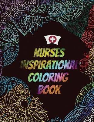 Book cover for Nurses Inspirational Coloring Book