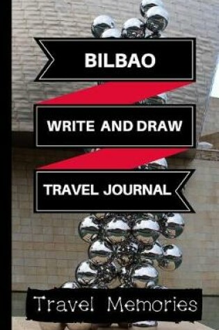 Cover of Bilbao Write and Draw Travel Journal