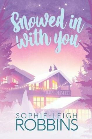 Cover of Snowed in With You